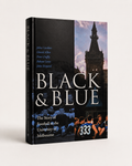Black & Blue: The Story of Football at the University of Melbourne (Hardcover)